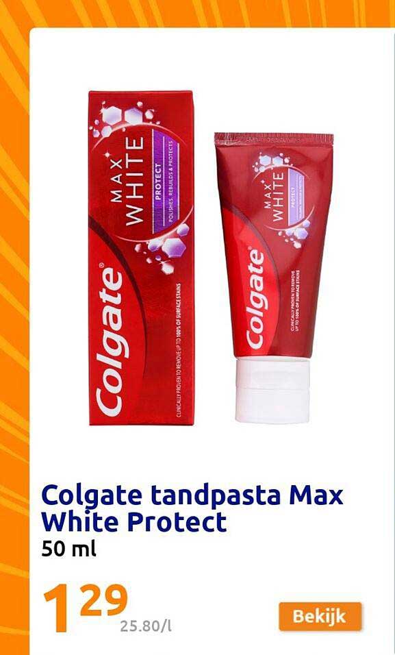 Colgate Tandpasta Max White Protect Aanbieding Bij Action 1Folders Nl