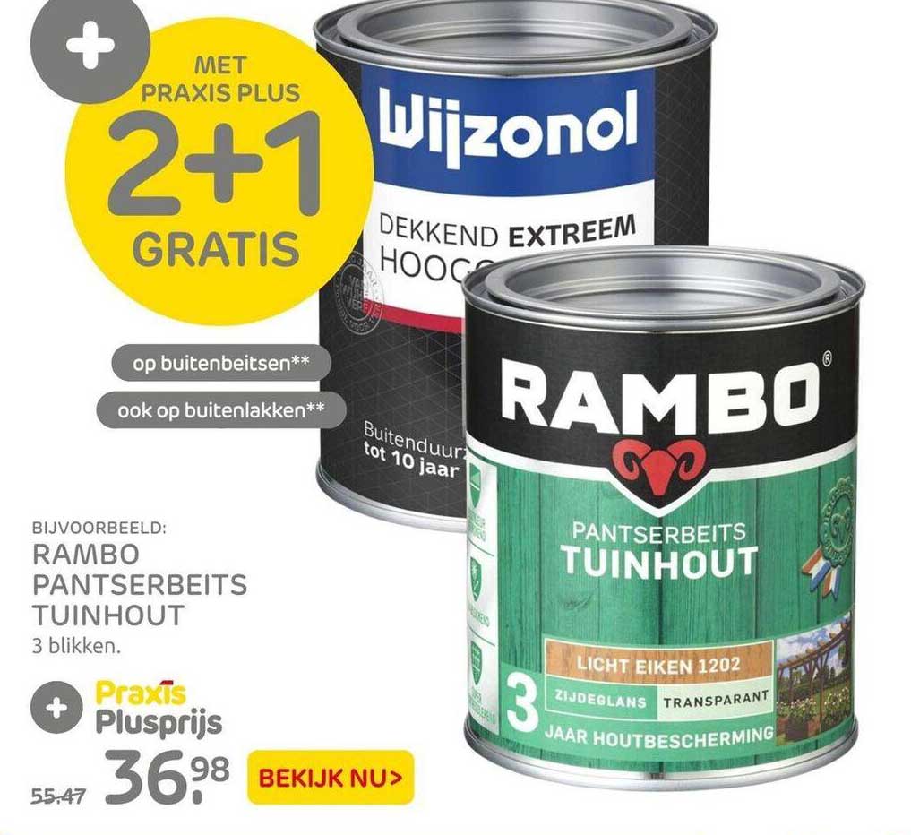 Rambo Pantserbeits Tuinhout Gratis Aanbieding Bij Praxis Folders Nl