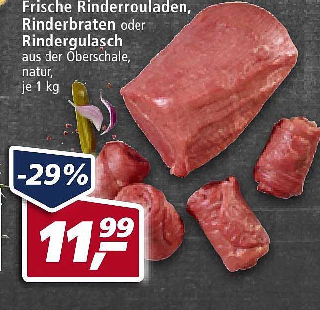 Frische Rinderrouladen Rinderbraten Oder Rindergulasch Angebot Bei Real