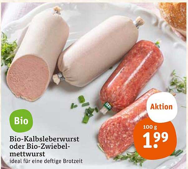 Bio Kalbsleberwurst Oder Bio Zwiebel Mettwurst Angebot Bei Tegut