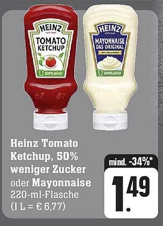 Heinz Tomato Ketchup Winiger Zucker Oder Mayonnaise Angebot Bei E