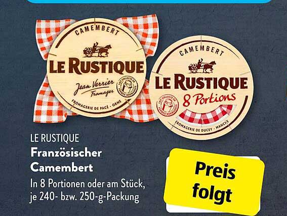 Le Rustique Französischer Camembert Angebot bei ALDI SÜD 1Prospekte de