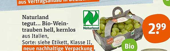 Naturland Tegut Bio Wein Trauben Hell Kernlos Angebot Bei Tegut