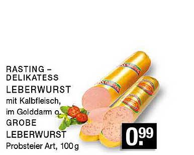 Rasting Delikatess Leberwurst O Grobe Leberwurst Angebot Bei Edeka