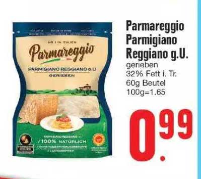 Parmareggio Parmigiano Reggiano G U Angebot Bei EDEKA 1Prospekte De