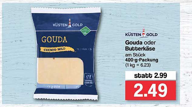 Küsten Gold Gouda Oder Butterkäse Angebot bei Famila Nordwest