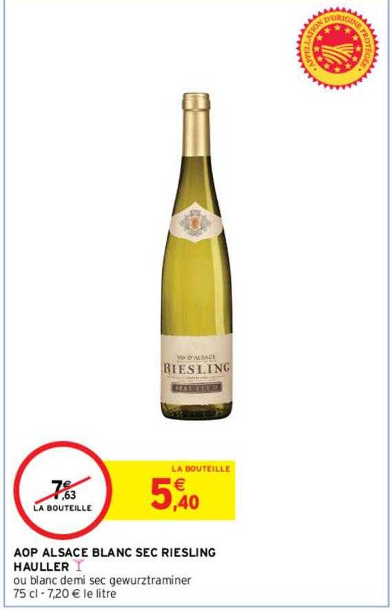 Promo Aop Alsace Blanc Sec Riesling Hauller Chez Intermarch Contact