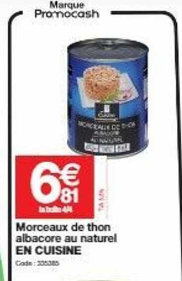 Promo Morceaux De Thon Albacore Au Naturel En Cuisine Chez Promocash