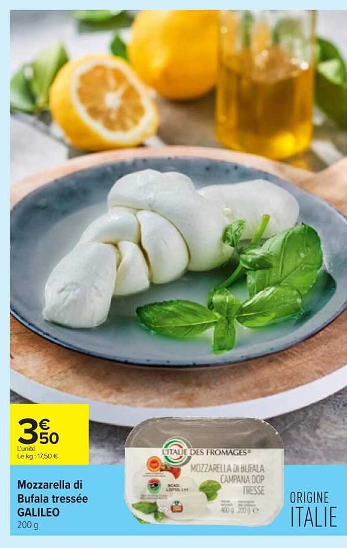 Promo Mozzarella Di Bufala Tressée Galileo chez Carrefour Contact