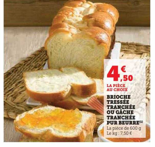 Promo Brioche Tressée Tranchée Ou Gâche Tranchée Pur Beurre chez Hyper