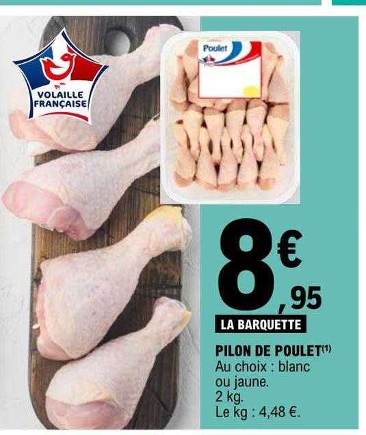 Promo Pilon De Poulet Chez E Leclerc Icatalogue Fr