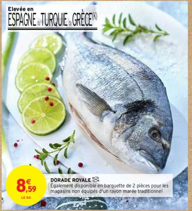 Promo Dorade Royale chez Intermarché iCatalogue fr