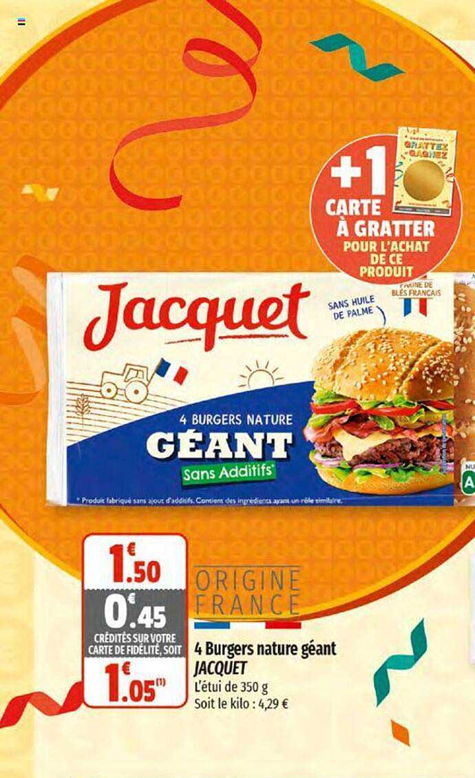 Promo Burgers Nature G Ant Jacquet Chez Coccinelle Supermarche