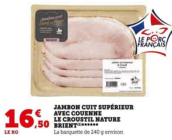 Promo Jambon Cuit Sup Rieur Avec Couenne Le Croustil Nature Brient Chez