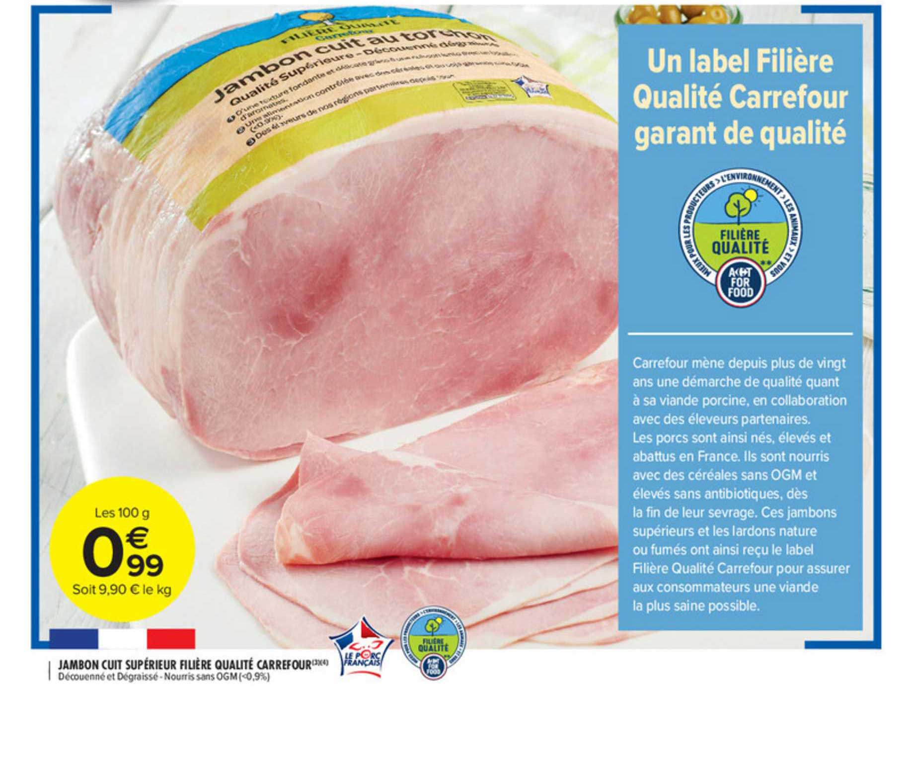 Promo Jambon Cuit Supérieur Filière Qualité Carrefour chez Carrefour