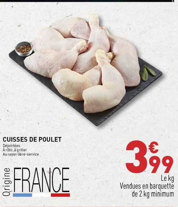 Promo Cuisses De Poulet Chez Grand Frais Icatalogue Fr