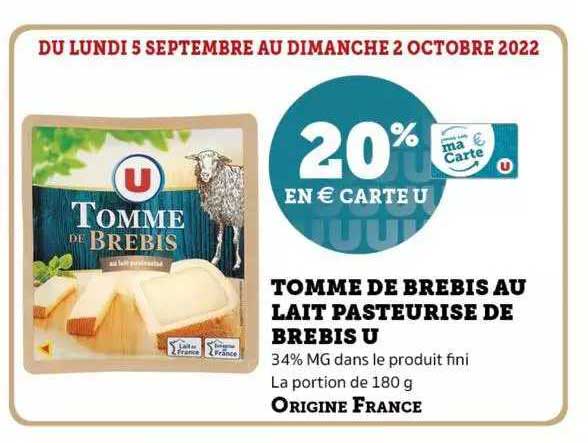 Promo Tomme De Brebis Au Lait Pasteurisé De Brebis U chez Super U