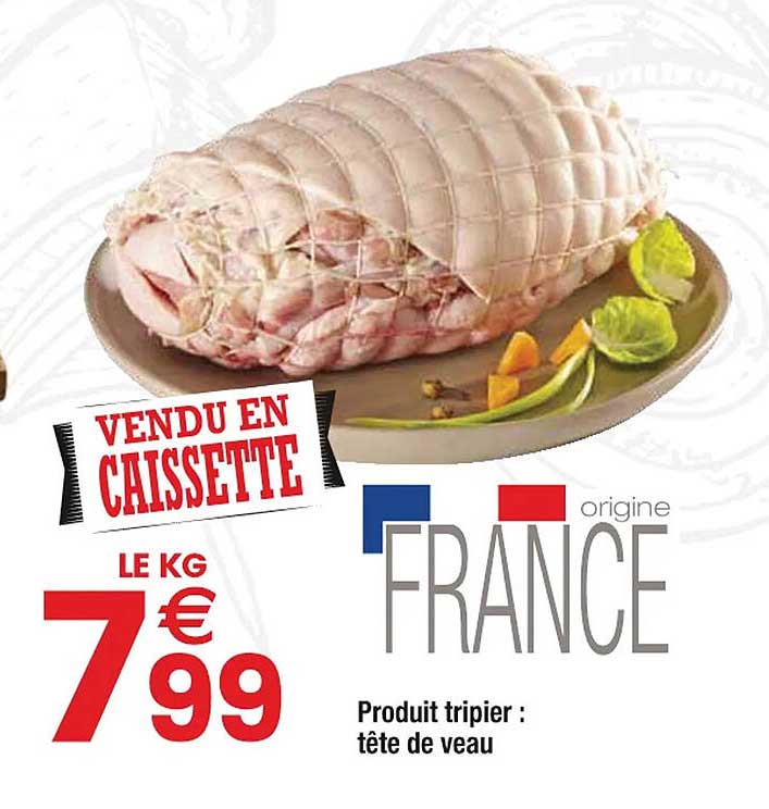 Promo Produit Tripier Tête De Veau chez Cora iCatalogue fr