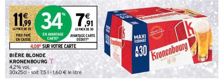 Promo Bière Blonde Kronenbourg chez Intermarché Hyper iCatalogue fr