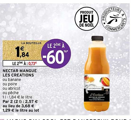 Promo Nectar Mangue Les Créations chez Intermarché Hyper iCatalogue fr