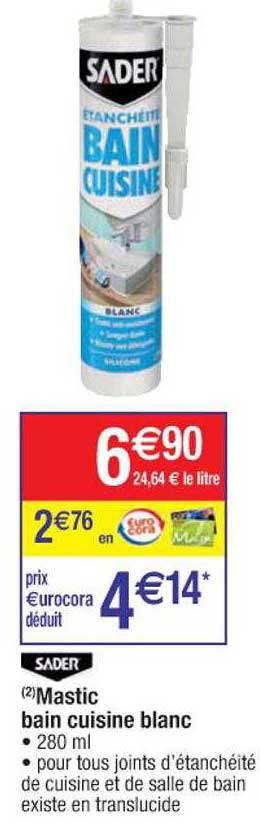 Promo Mastic Bain Cuisine Blanc Sader Chez Cora Icatalogue Fr