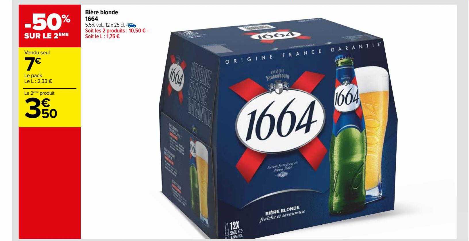 Promo Bière Blonde 1664 chez Carrefour iCatalogue fr