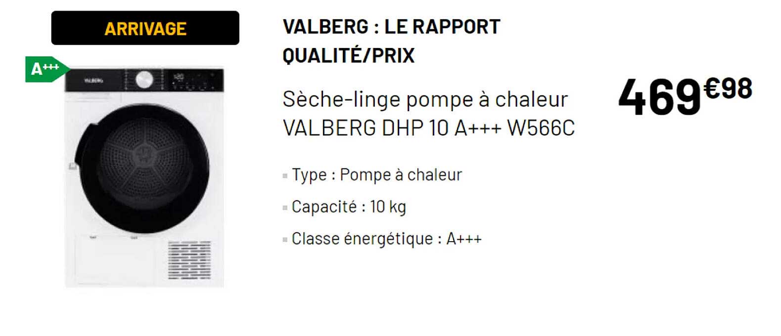 Promo Sèche linge Pompe à Chaleur Valberg Dhp 10 A W566c chez