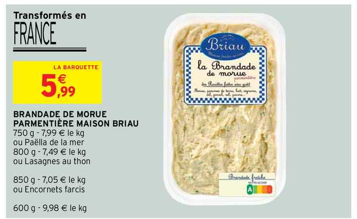 Offre Brandade De Morue Parmenti Re Maison Briau Chez Intermarche Express