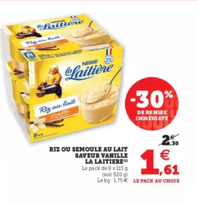 Offre Riz Ou Semoule Au Lait Saveur Vanille La Laitière chez Hyper U