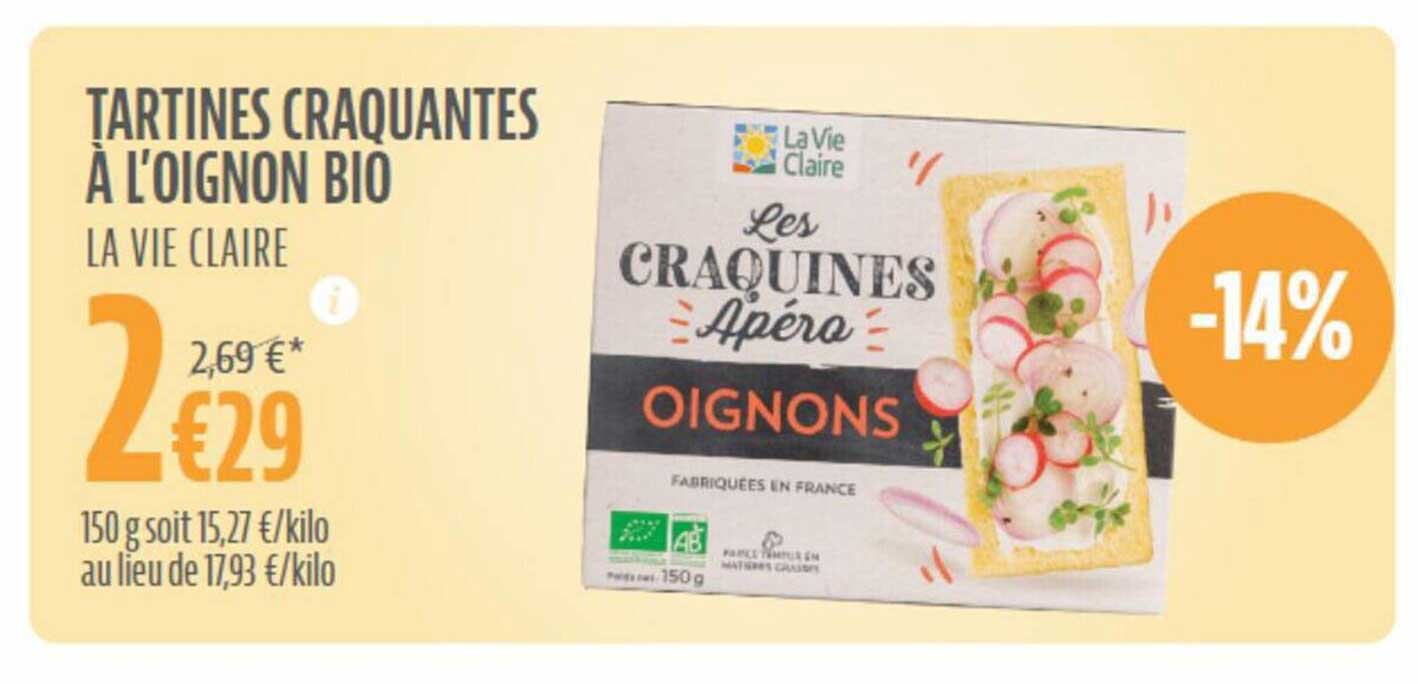 Offre Tartines Craquantes à L oignon Bio La Vie Claire chez La Vie Claire