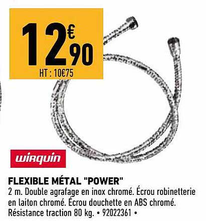 Promo Flexible Métal power Wirquin chez Brico Cash iCatalogue fr