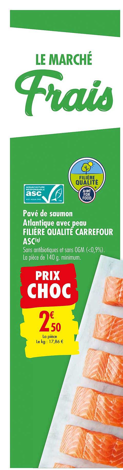 Offre Pav De Saumon Atlantique Avec Peau Fili Re Qualit Carrefour Asc