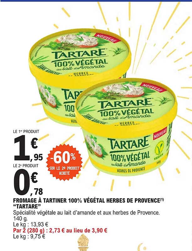 Promo Fromage Tartiner V G Tal Herbes De Provence Tartare Chez