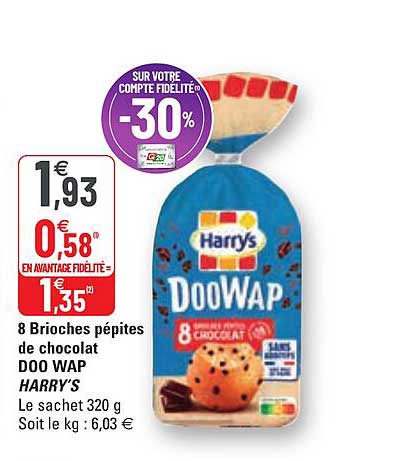 Promo Brioches P Pites De Chocolat Doo Wap Harry S Chez G