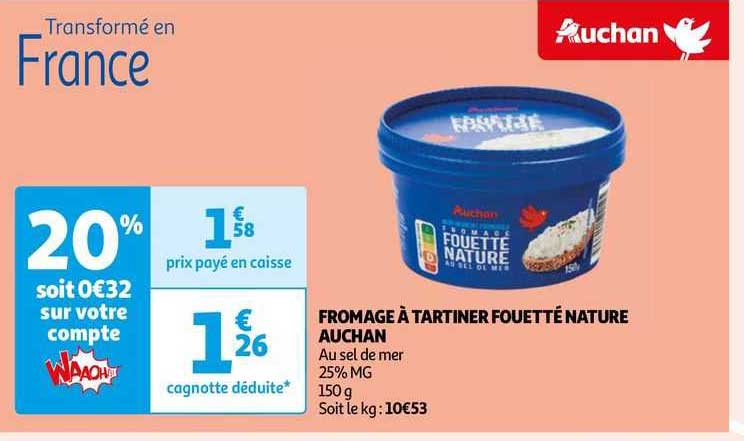 Promo Fromage à Tartiner Fouetté Nature Auchan chez Auchan iCatalogue fr