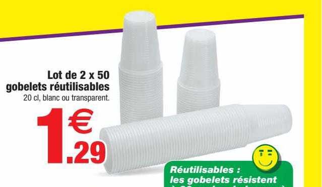 Offre Lot De 2 X 50 Gobelets Réutilisables chez Bazarland