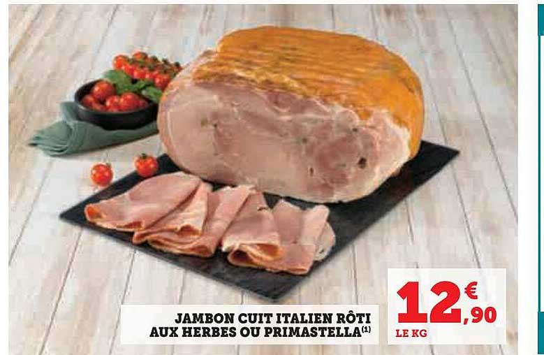 Promo Jambon Cuit Italien Rôti Aux Herbes Ou Primastella chez Hyper U