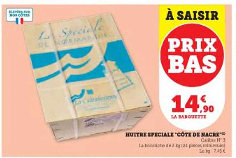 Promo Hu Tre Sp Ciale C Te De Nacre Chez Hyper U Icatalogue Fr