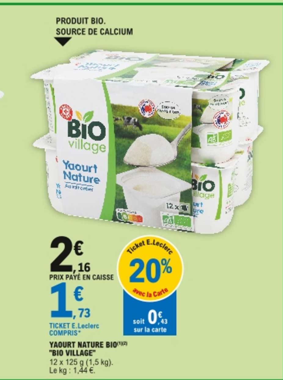 Promo Yaourt Nature Bio Bio Village Chez E Leclerc ICatalogue Fr