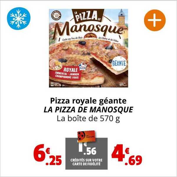 Promo Pizza Royale G Ante La Pizza De Manosque Chez Coccinelle