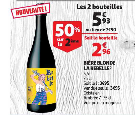 Promo Bière Blonde La Rebelle chez Auchan Direct iCatalogue fr