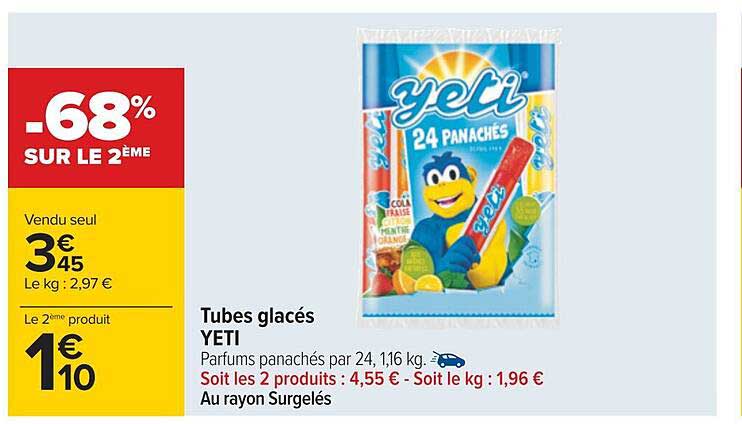 Promo Tubes Glacés Yeti chez Carrefour iCatalogue fr