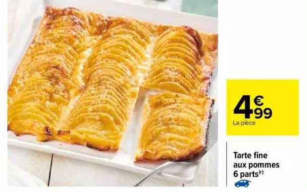 Promo Tarte Fine Aux Pommes 6 Parts Chez Carrefour ICatalogue Fr