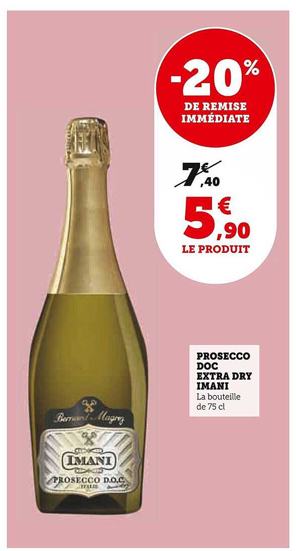 Promo Prosecco Doc Extra Dry Imani Chez U Express Icatalogue Fr