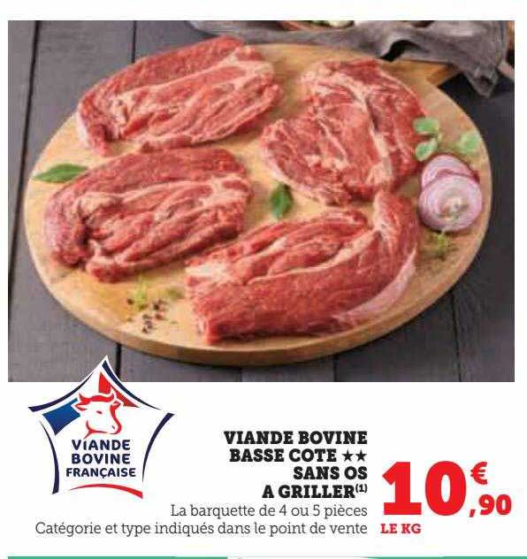 Promo Viande Bovine Basse Côte Sans Os à Griller chez Hyper U