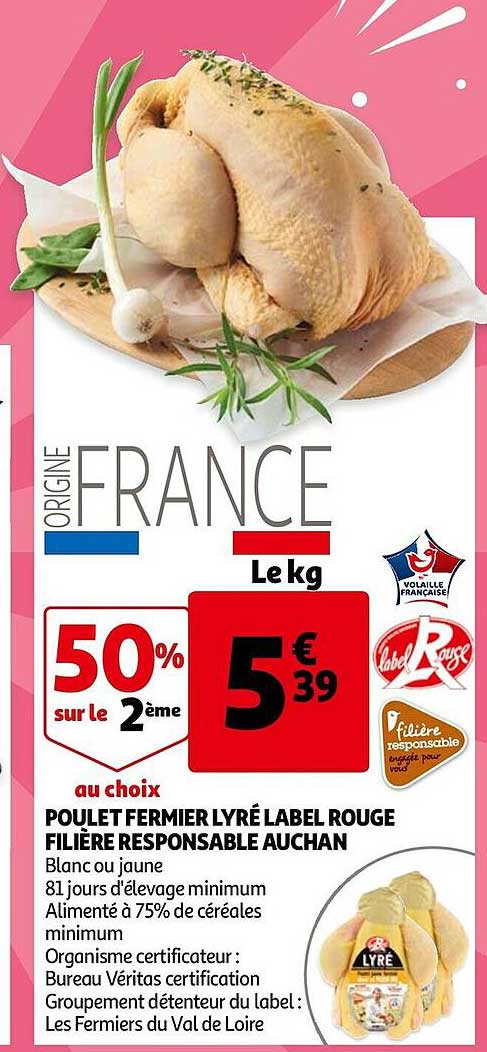 Offre Poulet Fermier Lyré Label Rouge Filière Responsable Auchan chez