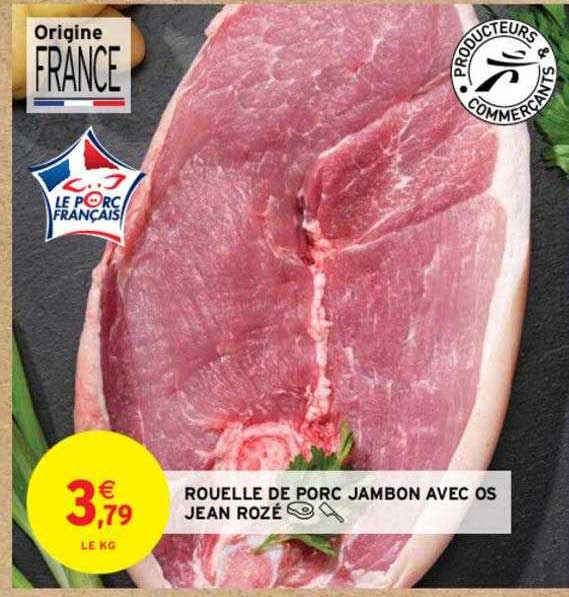 Promo Rouelle De Porc Jambon Avec Os Jean Roz Chez Intermarch Contact