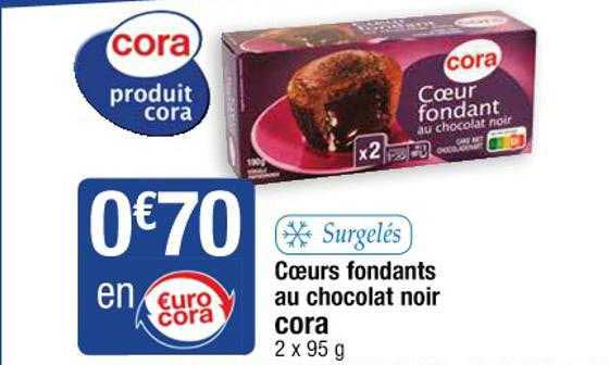 Promo Cœurs Fondants Au Chocolat Noir Cora chez Cora iCatalogue fr