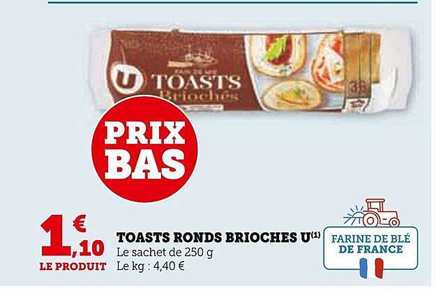 Promo Toasts Ronds Brioches U Chez Super U Icatalogue Fr