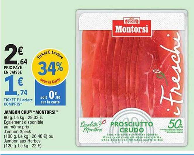 Promo Jambon Cru Montorsi Chez E Leclerc Icatalogue Fr